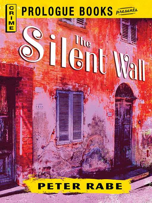 Title details for The Silent Wall by Peter Rabe - Wait list